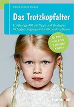 Buchcover: Das Trotzkopfalter - Der Ratgeber für Eltern von 2-6-jährigen Kindern